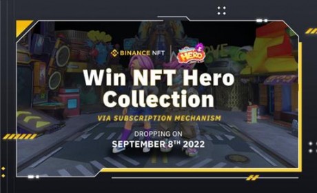 波场链游WIN NFT HERO英雄盲盒将于9月8日在币安 NFT交易市场正式发售！