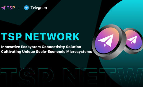 TSP Network：全球首个以Telegram为核心的服务型生态网络